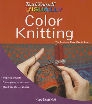 Teach Yourself VISUALLY Color Knitting (Paperback)