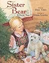 Sister Bear by Jane Yolen