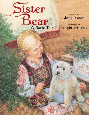 Sister Bear: A Norse Tale (Hardcover)
