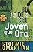 El poder del joven que ora by Stormie Omartian