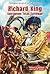 Richard King: Courageous Texas Cattleman (Courageous Heroes of the American West)