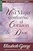 Una mujer conforme al corazón de Dios - Serie Favoritos by Elizabeth George