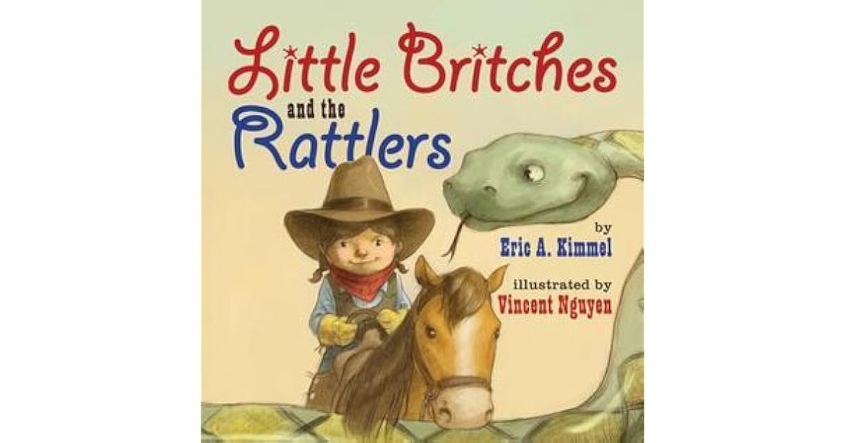 Little Britches and the Rattlers by Eric A. Kimmel