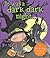 It Was a Dark Dark Night by Inc. Smart Kidz Media