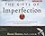 The Gifts of Imperfection by Brené Brown