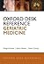 Oxford Desk Reference: Geri...