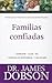 Familias Confiadas / Confident Families (Spanish Edition)