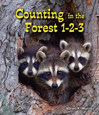 Counting in the Forest 1-2-3 (All About Counting in the Biomes: Guided Reading Level: A)