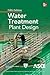 Water Treatment Plant Design by American Water Works Associ...