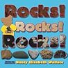 Rocks! Rocks! Rocks!