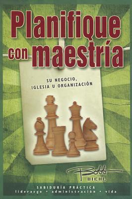 Planifique con maestria/ Draw up the plan with mastery (Spanish Edition)