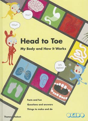 Head to Toe: My Body and How It Works