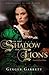In the Shadow of Lions: A Novel of Anne Boleyn