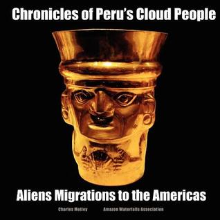 Chronicles of Peru's Cloud People: Polynesian Migrations to the Americas (Paperback)