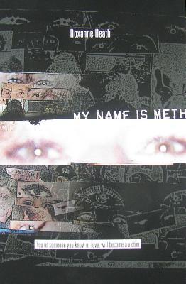 My Name Is Meth