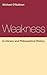 Weakness: A Literary and Philosophical History (Continuum Literary Studies)