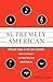 Supremely American: Popular...