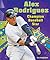 Alex Rodriguez: Champion Baseball Star (Sports Star Champions)