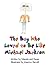 The Boy Who Loved to Be Like Michael Jackson by Maurice Harrell