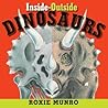 Inside-Outside Dinosaurs by Roxie Munro