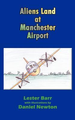 Cover of Aliens Land at Manchester Airport