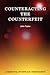 Counteracting the Counterfeit by John Tasker