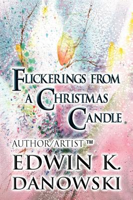 Flickerings from a Christmas Candle