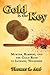Gold Is the Key by Thomas L. Aud