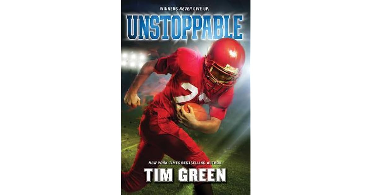 Unstoppable by Tim Green