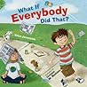 What If Everybody Did That? by Ellen Javernick