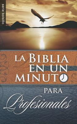 La Biblia en un minuto para profesionales - Serie Favoritos (Spanish Edition)