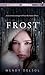 Frost (Stork Trilogy, 2)