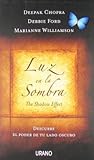 Luz en la sombra:...