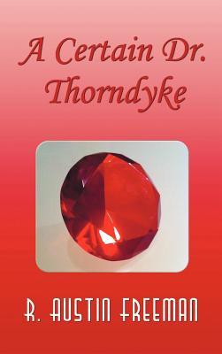 A Certain Dr. Thorndyke