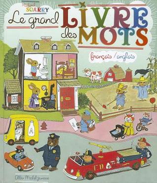 Le Grand Livre de Mots : Francais / Anglais French/ English