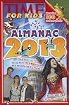 TIME For Kids Almanac 2013 by TIME for Kids