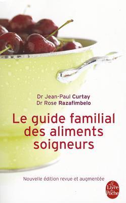 Guide familial des aliments soigneurs