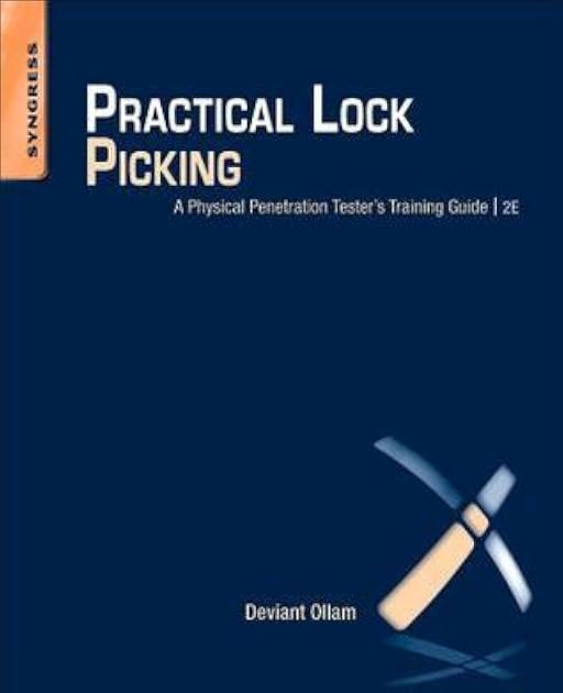 Practical Lock Picking: A Physical Penetration Tester's Training Guide
