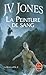La Peinture de Sang (La ronce d'or, #2)