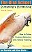 Screaming & Screeching: How to Solve Problem Behavior with Clicker Training: The Bird School for Parrots and Other Birds