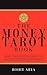 The Money Tarot Book by Rohit Arya