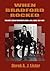 When Bradford Rocked: The Who's Who of Bradford's Rock & Roll Years 1954-1966