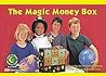 The Magic Money Box