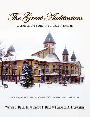 The Ocean Grove Auditorium, Ocean Grove's Architectural Treasure