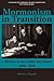 Mormonism in Transition: A History of the Latter-day Saints, 1890-1930