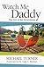 Watch Me Daddy by Michael Turner