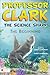 Professor Clark The Science Shark: The Beginning, Includes e-Live Audio Download