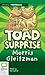 Toad Surprise (Toad Series)