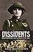 Dissidents: Irish Republican Women 1923-1941