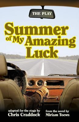 Summer of My Amazing Luck: Play, The